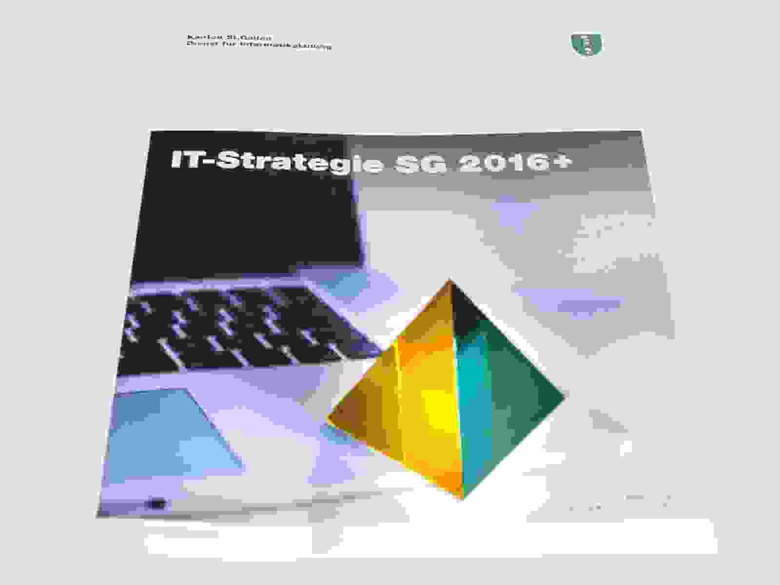 Broschüre IT-Strategie SG 2016+ Kanton St.Gallen